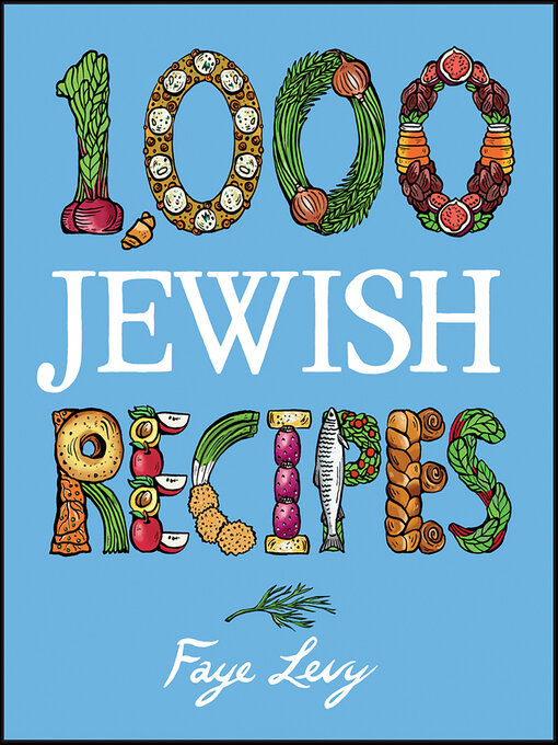 Title details for 1,000 Jewish Recipes by Faye Levy - Available